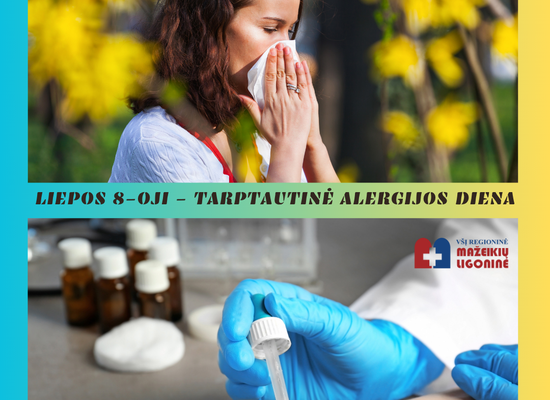 Liepos 8-oji - Tarptautinė alergijos diena!