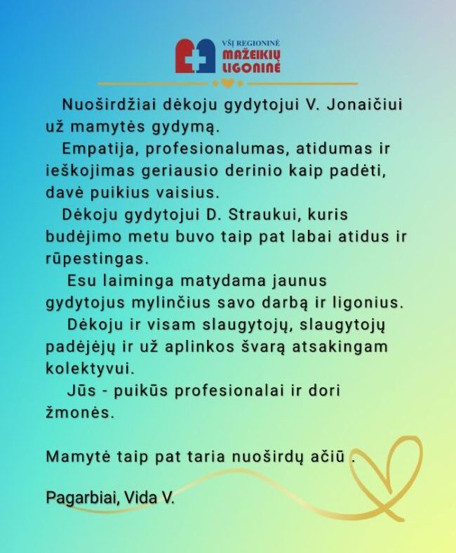 Nuoširdi padėka Vidaus ligų skyriaus komandai