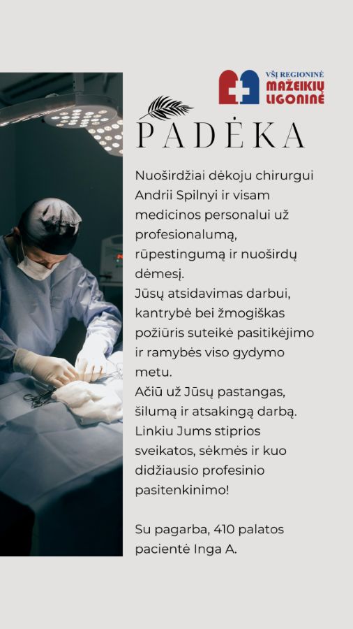 Padėka Bendrosios chirurgijos skyriaus medikams