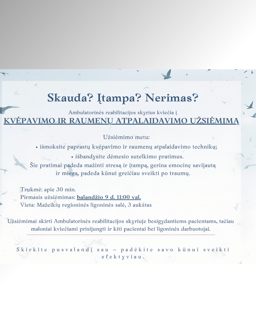 Kviečiame į kvėpavimo ir raumenų atpalaidavimo užsiėmimą