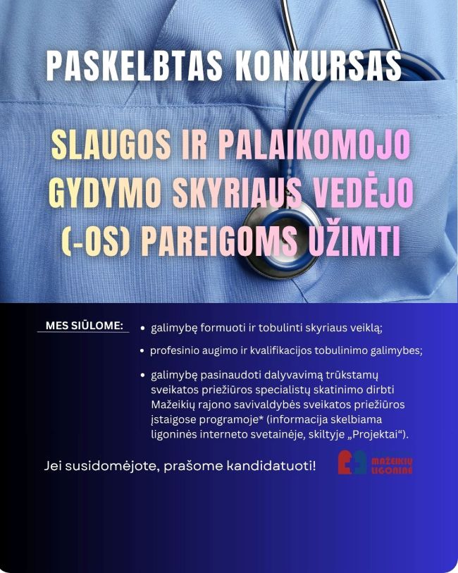 Paskelbtas konkursas VšĮ Regioninės Mažeikių ligoninės Slaugos ir palaikomojo gydymo skyriaus vedėjo (s) pareigoms užimti