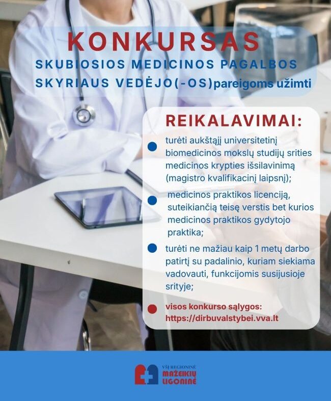 Skelbiamas konkursas Skubiosios medicinos pagalbos skyriaus vedėjo (-os) pareigoms užimti
