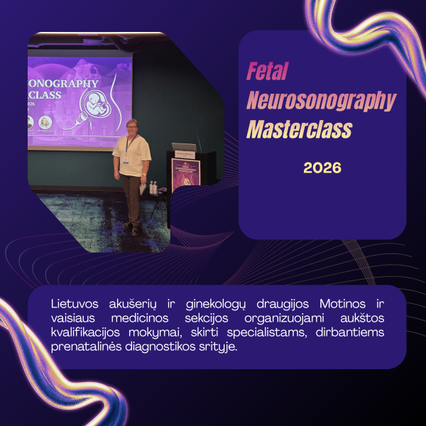 Tarptautiniai vaisiaus neurosonografijos mokymai Kaune
