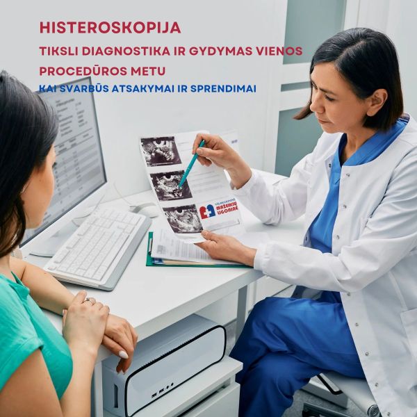 Histeroskopija Regioninėje Mažeikių ligoninėje: kai diagnozė ir gydymas atliekami vienos procedūros metu
